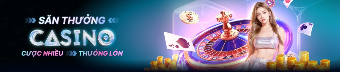 Săn thưởng casino - Bí quyết chiến thắng và trải nghiệm đỉnh cao trong thế giới casino trực tuyến 1 Săn thưởng casino